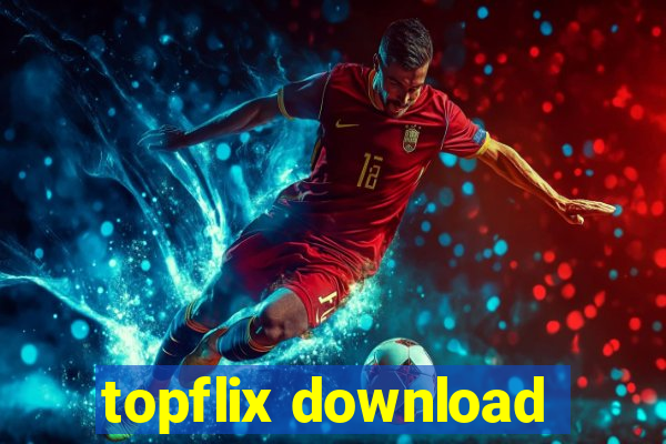 topflix download